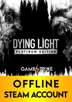 Dying Light Platinum Edition OFFLINE Steam Account