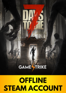 7 Days to Die OFFLINE Steam Account